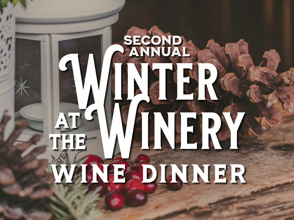 Second Annual Winter at the Winery