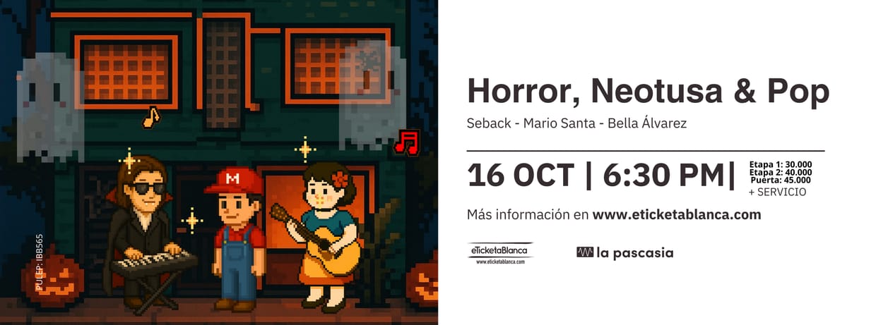 HORROR, NEOTUSA Y POP - CONCIERTO Y FIESTA DE DISFRACES