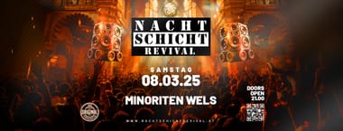 Nachtschicht Revival - Das Original @Minoriten Wels