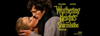 Kino: "Wuthering Heights" – Sturmhöhe