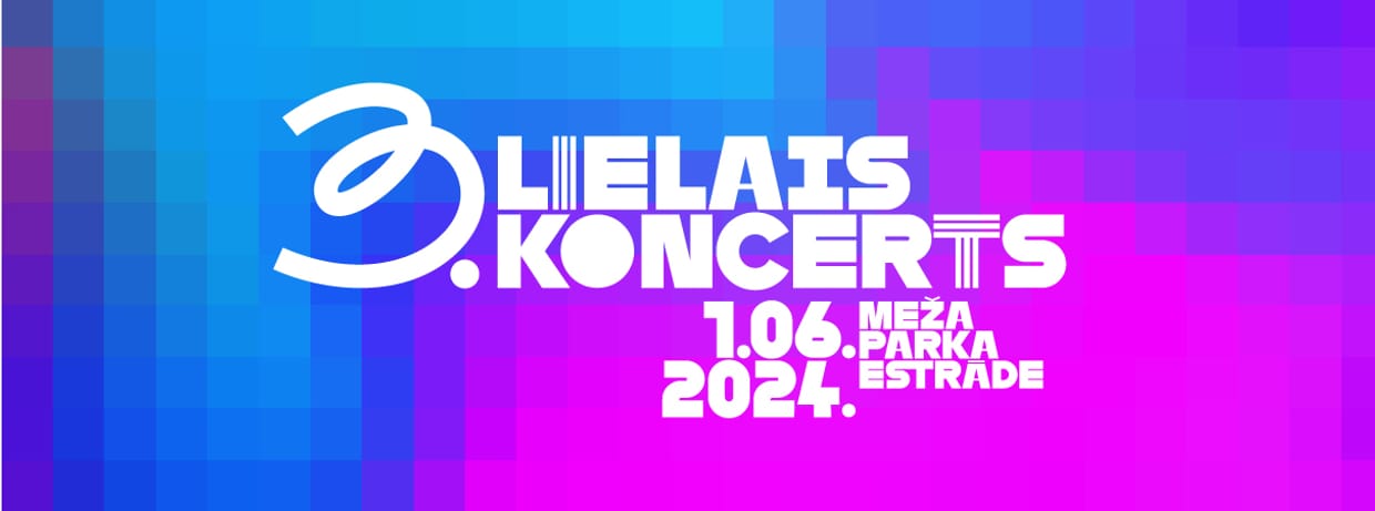 3. Lielais Koncerts