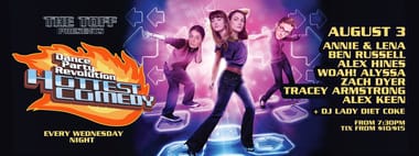 DANCE PARTY REVOLUTION: A COMEDY NIGHT - ANNIE & LENA, BEN RUSSELL,  WOAH! ALYSSA,  ALEX HINES,  ZACK DYER,  TRACEY ARMSTRONG,  ALEX KEEN