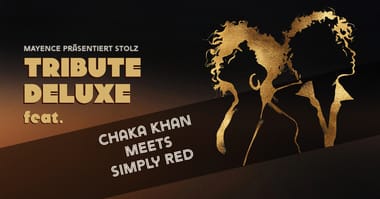 Tribute Deluxe - Chaka Khan meets Simply Red