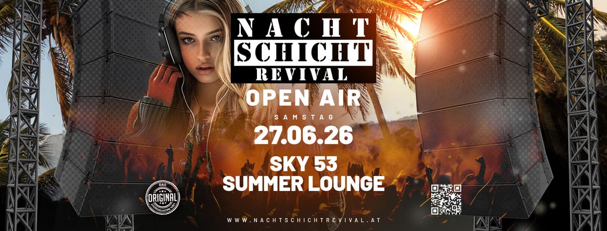 Nachtschicht Revival - OPEN AIR @Sky 53 Summerlounge