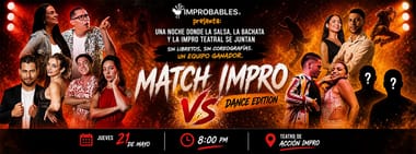 MATCH IMPRO: DANCE EDITION - IMPROBABLES