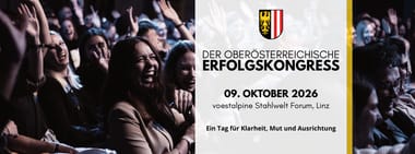 Der oberösterreichische Erfolgskongress