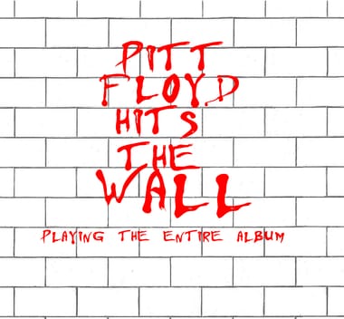 Pitt Floyd Hits The Wall