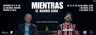 MIENTRAS EL MUNDO GIRA 
