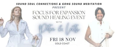 Focus for Expansion - Sound Healing Event - Gold Coast