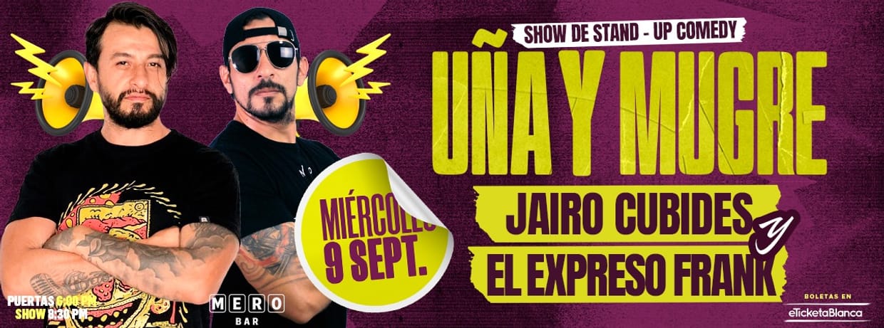 UÑA Y MUGRE: EL EXPRESO FRANK Y JAIRO CUBIDES