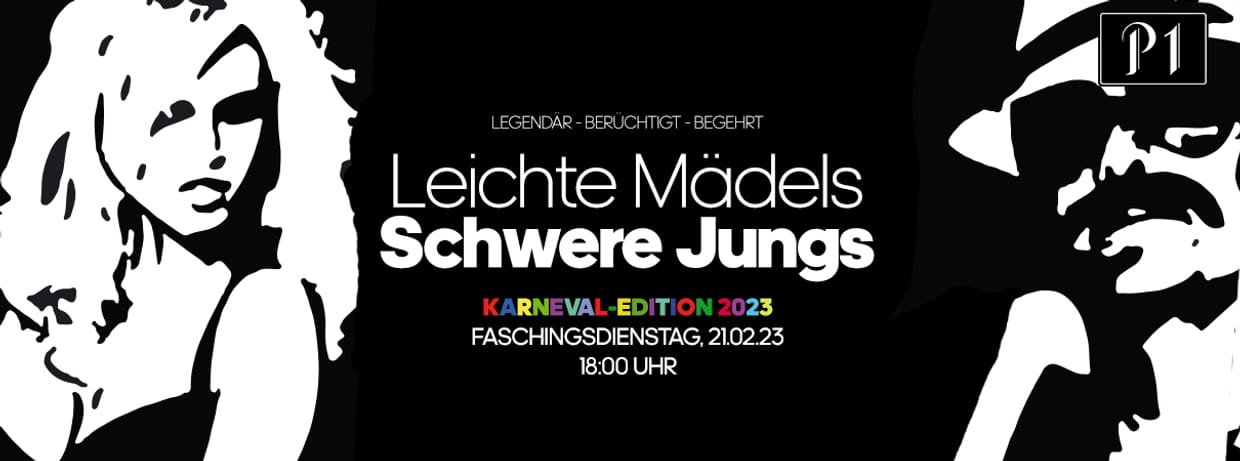 LEICHTE MÄDELS, SCHWERE JUNGS – FASCHINGSPARTY