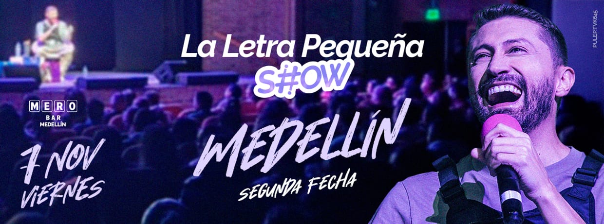 LA LETRA PEQUEÑA SHOW (EN MERO BAR)