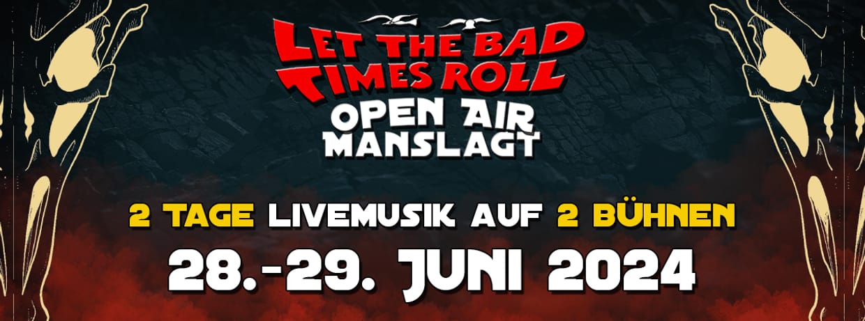 Let The Bad Times Roll Open Air 2024