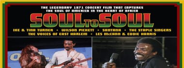 Music Movie Night: 'Soul To Soul' starring Ike & Tina Turner, Wilson Pickett, Santana, Staple Singers and more