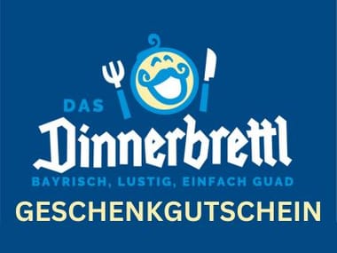 Das Dinnerbrettl - Geschenkgutschein