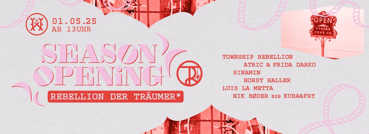 Season Opening | Rebellion der Träumer*