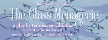 Theatre Intime presents: The Glass Menagerie