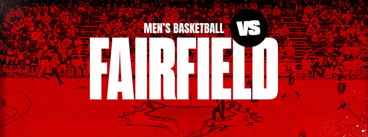 Men's Basketball vs. Fairfield