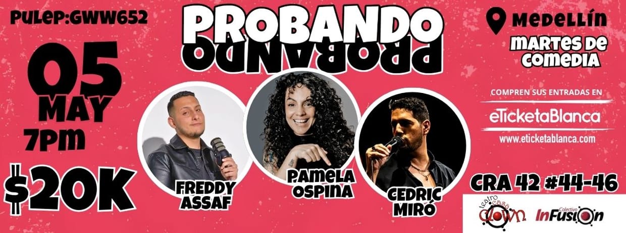 PROBANDO PROBANDO COMEDIA