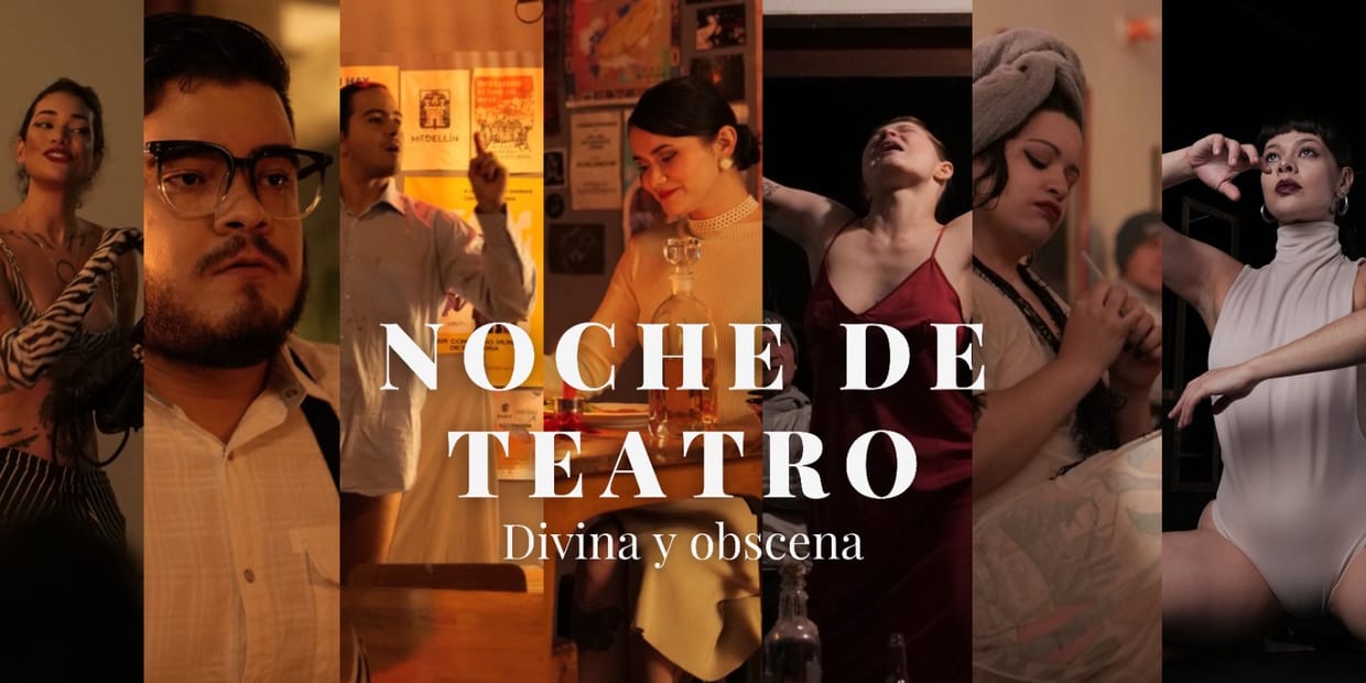 NOCHE DE TEATRO DIVINA Y OBSCENA