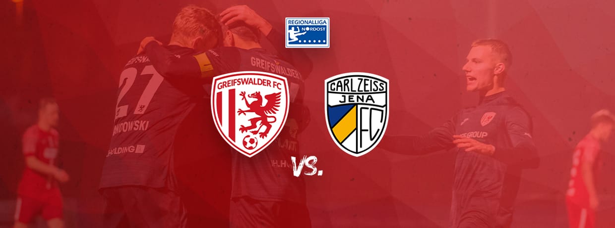 Greifswalder FC vs. FC Carl Zeiss Jena