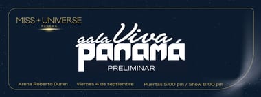 MISS  UNIVERSE  - GALA VIVA PANAMÁ