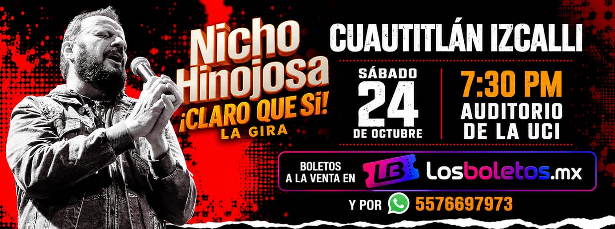 Nicho Hinojosa en Cuautitlán Izcalli ¡Claro que sí!