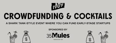 CROWDFUNDING AND COCKTAILS