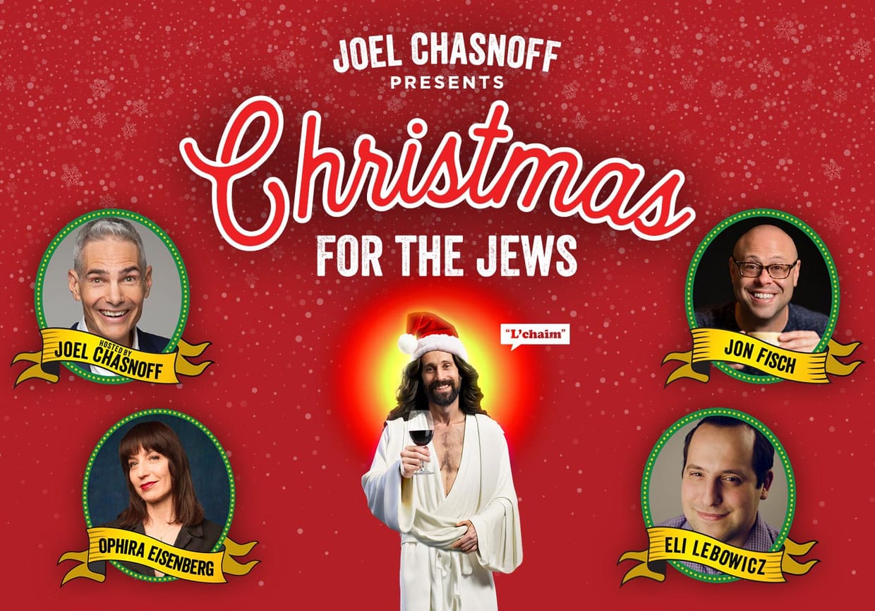 Joel Chasnoff: Christmas for the Jews featuring Jon Fisch, and More