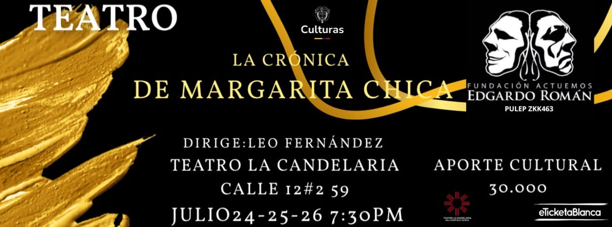 LA CRONICA DE MARGARITA CHICA