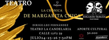 LA CRONICA DE MARGARITA CHICA