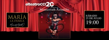 MARÍA LA DIABLA SÁBADO 25 DE JULIO 19:00