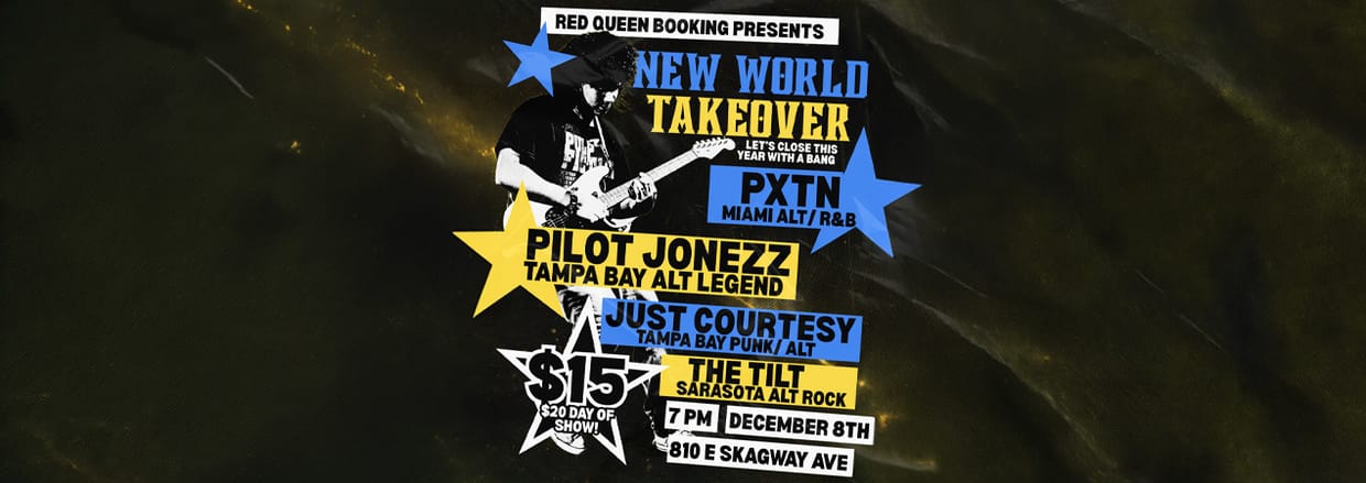 PXTN, Pilot Jonezz, Just Courtesy, and The Tilt