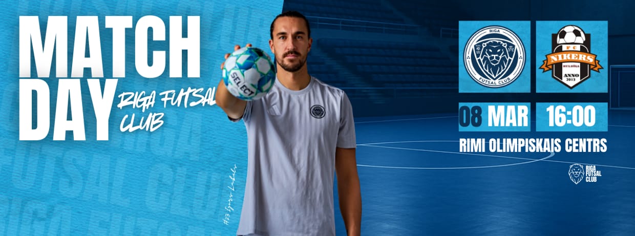 Riga Futsal Club - FC Nikers