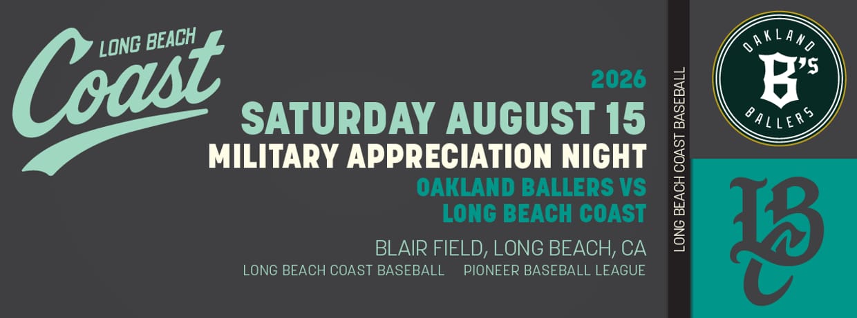 8/15/2026 Long Beach Coast vs. Oakland Ballers, Military Appreciation Night