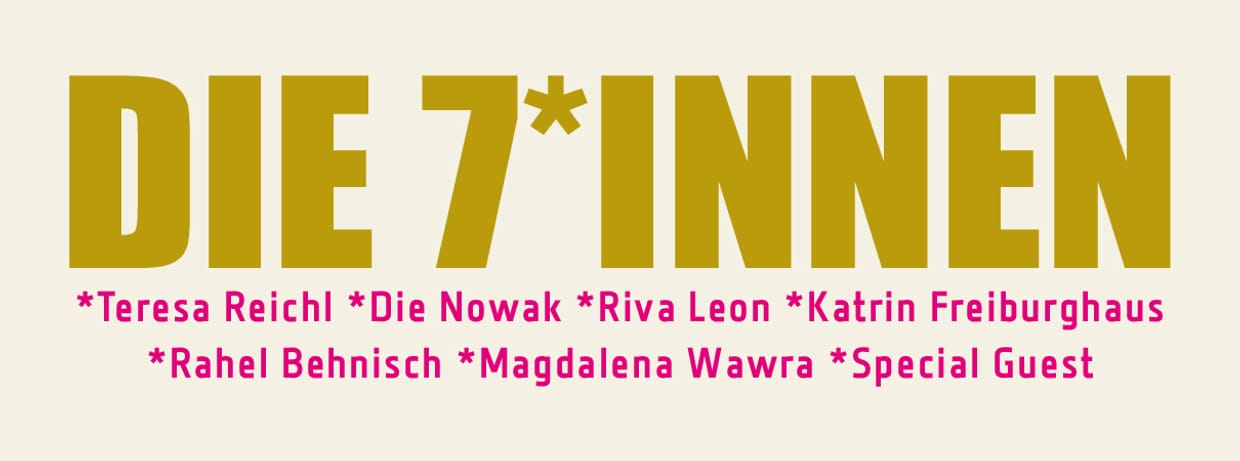 DIE 7*INNEN