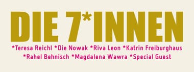 DIE 7*INNEN