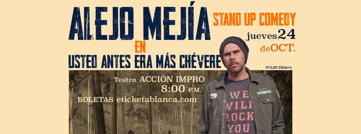 Usted antes era más chévere - Octubre 2024