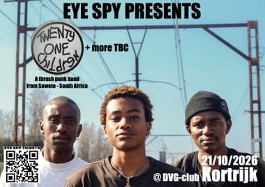 Twenty One Children (SA) + Wrvng (BE) + more tba