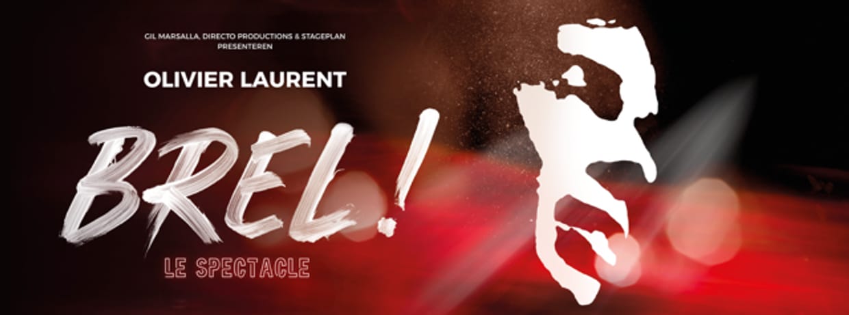 Olivier Laurent - 'Brel! Le spectacle'