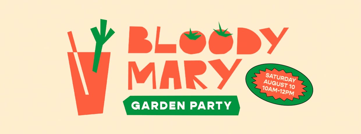 Bloody Mary Garden Party 