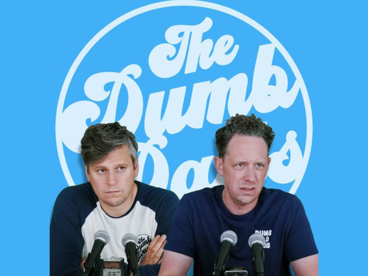 Dumb Dads Live