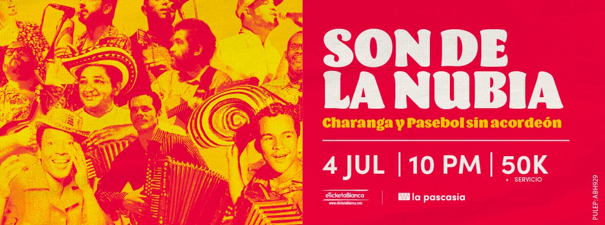 SON DE LA NUBIA: CHARANGA Y PASEBOL SIN ACORDEÓN