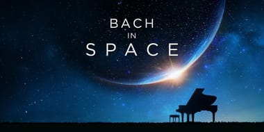 Bach in Space