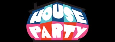 House Party - Improv Variety Night