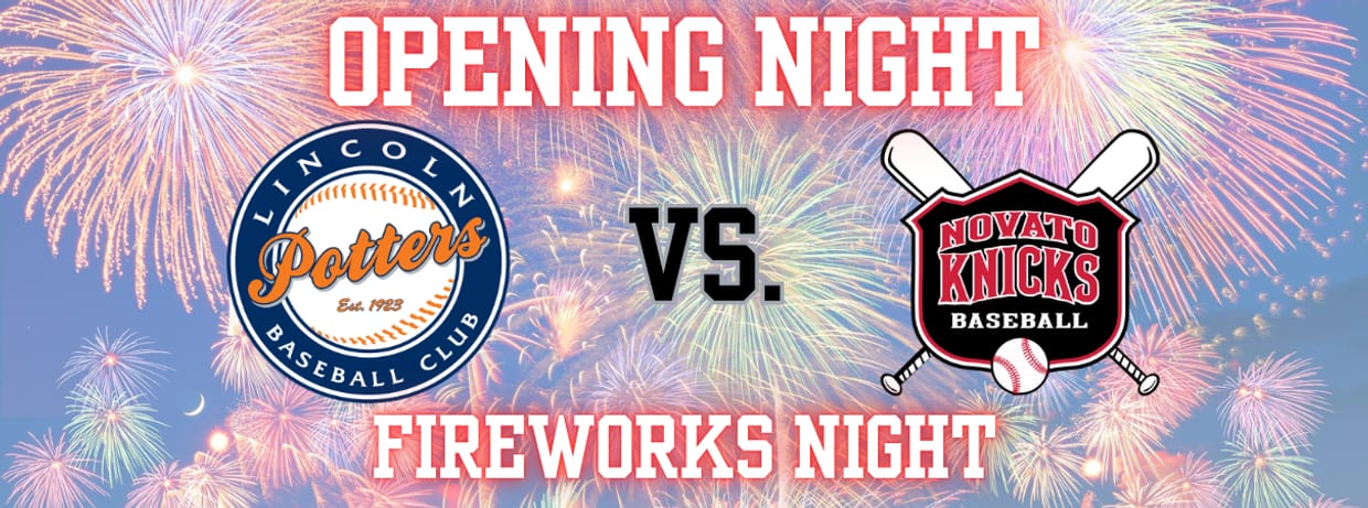 Opening Night w/ FIREWORKS vs. Novato Knicks 
