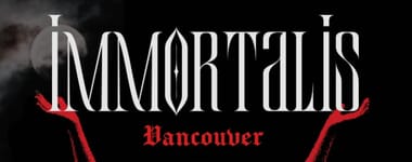 Immortalis Festival - Vancouver 