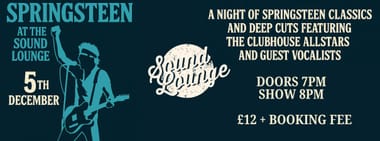 The Clubhouse Allstars: Springsteen at The Sound Lounge