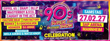 90s Super Show Mannheim 2027