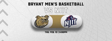 Bryant Men's Basketball vs. NJIT